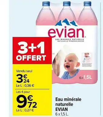 Carrefour Market Eau minérale naturelle évian 3+1 offert offre