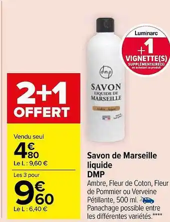 Carrefour Market Savon de marseille liquide dmp 2+1 offert offre