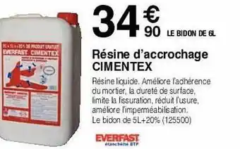 Chretien Matériaux Résine d'accrochage cimentex everfast offre
