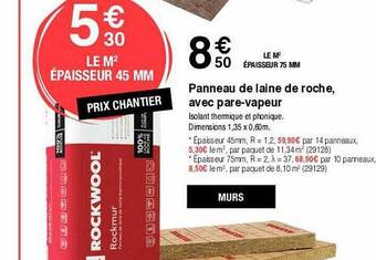 Chretien Matériaux Panneau de laine de roche avec pare-vapeur offre