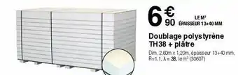 Doublage polystyrène th38 + plâtre