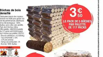 Chretien Matériaux Bûches de bois denifié offre