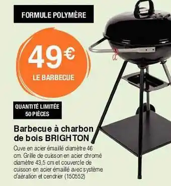 Chretien Matériaux Barbecue à charbon de bois brighton offre