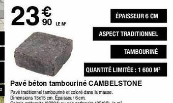 Chretien Matériaux Pavé béton tambouriné cambelstone offre