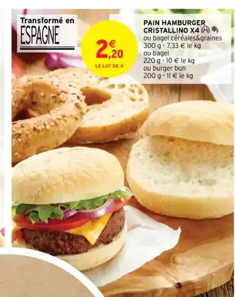 Intermarché Pain hamburger cristallino X4 offre