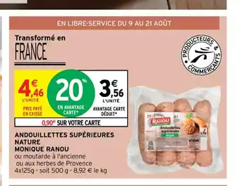 Intermarché Andouillettes supérieures Nature Monique Ranou offre