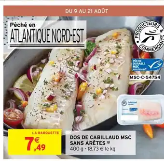 Intermarché Dos de cabillaud msc Sans Arêtes offre