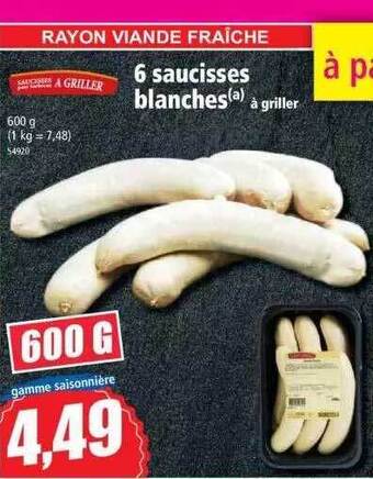 Norma 6 saucisses blanches à griller offre