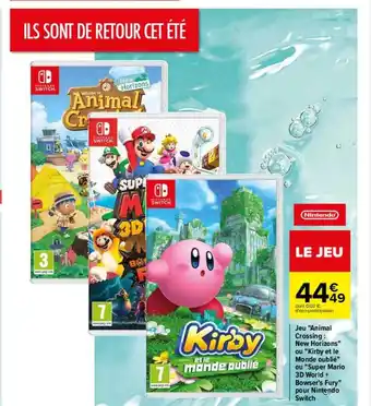 Carrefour Jeu animal crossing: new hoorizons ou kirby et le monde oublie ou super mario 3d world + browser's fury pour nintendo switch offre