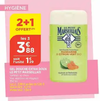 Bi1 Gel douche extra doux le petit marseillais offre