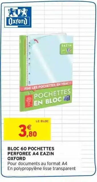 Intermarché Bloc 60 pochettes perforée a4 eazin oxford offre