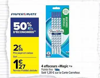 Carrefour Market 4 effaceurs «magic +» offre