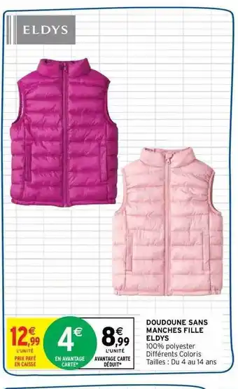 Intermarché Doudoune sans manches fille eldys offre