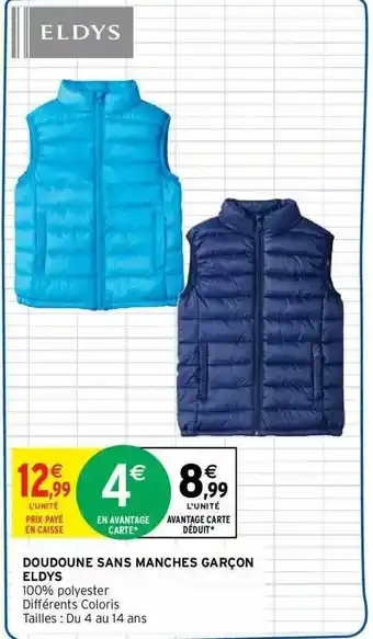 Intermarché Doudoune sans manches garçon eldys offre