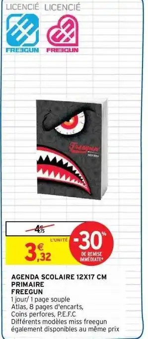 Intermarché Agenda scolaire 12 x 17 cm primaire freegun offre