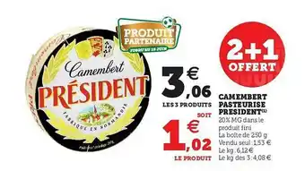 Super U Camembert Pasteurise President offre