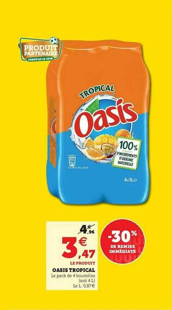 Super U Oasis Tropical offre