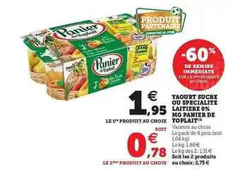 Super U Yaourt Sucre Ou Specialite Laitiere 0% Mg Panier De Yoplait offre