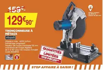 Bricomarché Tronçonneuse à métaux offre