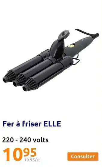 Action Fer à friser ELLE offre