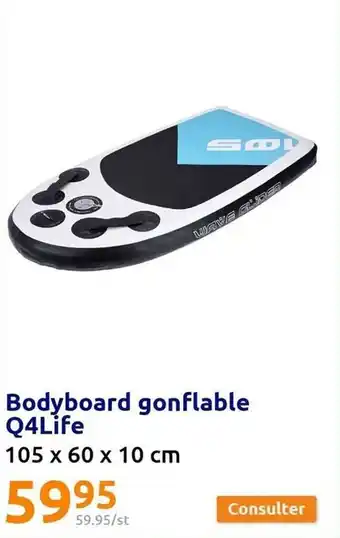 Action Bodyboard gonflable Q4life offre