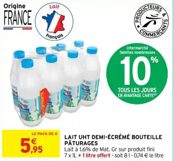 Intermarché Lait uht demi-écrémé bouteille pâturages offre