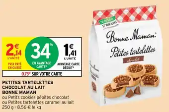 Intermarché BONNE MAMAN petites tarteletets chocolat au lait offre