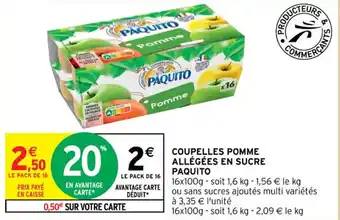 Intermarché PAQUITO coupelles pomme allégées en sucre offre