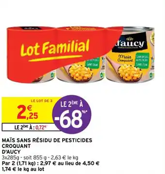 Intermarché D'AUCY maïs sans résidu de pesticides croquant offre