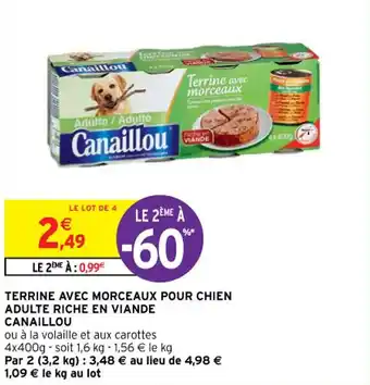 Intermarché CANAILLOU terrine avce morceaux pour chien adulte riche en viande offre