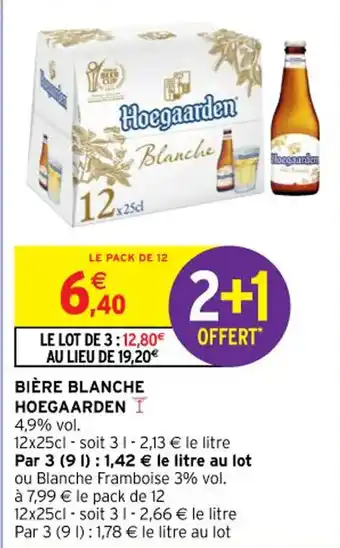 Intermarché HOEGAARDEN bière blanche offre