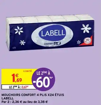 Intermarché LABELL mouchoirs confort 4 plis X24 étuis offre