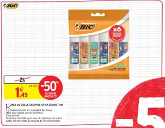 Intermarché BIC 6 tubes de colle decores stick ecolution offre