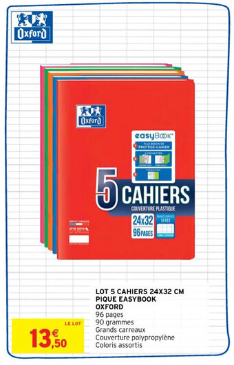 Intermarché OXFORD lot 5 cahiers 24x32 cm pique easybook offre