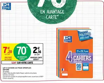 Intermarché OXFORD lot 4 cahiers A4 pique openflex offre