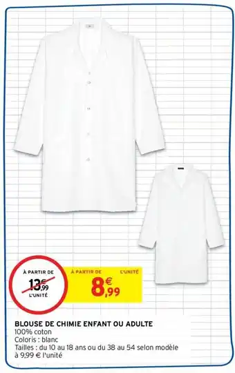 Intermarché Blouse d echimie enfant ou adulte offre