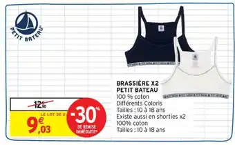 Intermarché PETIT BATEAU brassière X2 offre