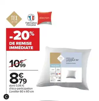 Carrefour Oreiller lavable 95 offre