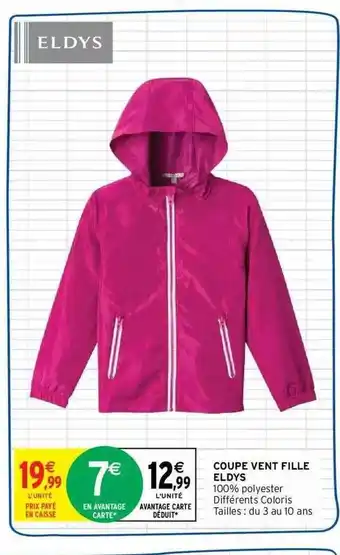 Intermarché Coupe vent fille eldys offre