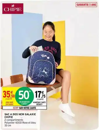 Intermarché Sac à dos new galaxie chipie offre