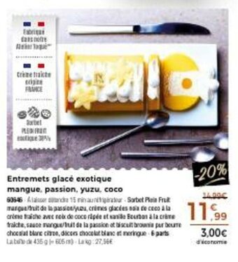 Thiriet Entremets glacé exotique mangue, passion, yuzu, coco offre