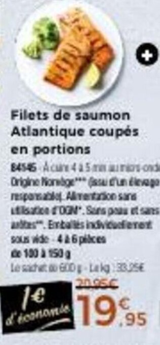 Thiriet Filets de saumon atlantique coupés en portions offre