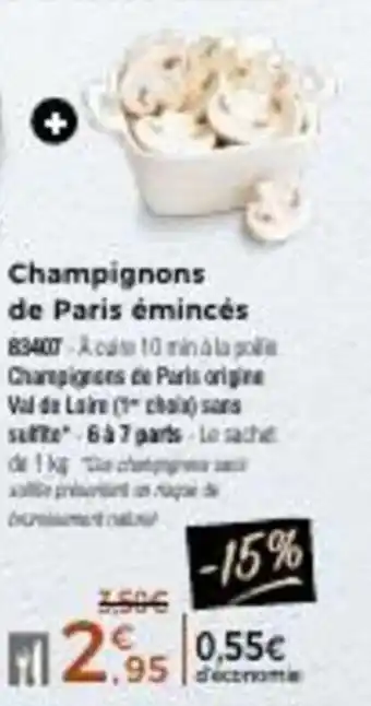 Thiriet Champignons de parus émincés offre