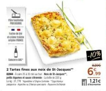 Thiriet 2 tartes fines aux noix de st-jacques offre