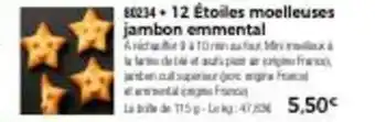 Thiriet 12 étoiles moelleuses jambon emmental offre