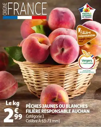 Auchan Filière responsable auchan pêches jaunes ou blanches offre
