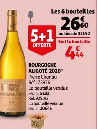 Auchan Direct Bourgogne Aligoté 2020 Pierre Chanau offre