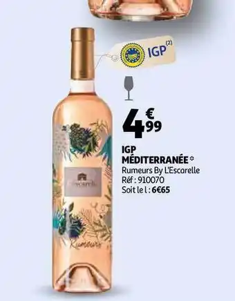 Igp Méditerranée Rumeurs By L'escarelle