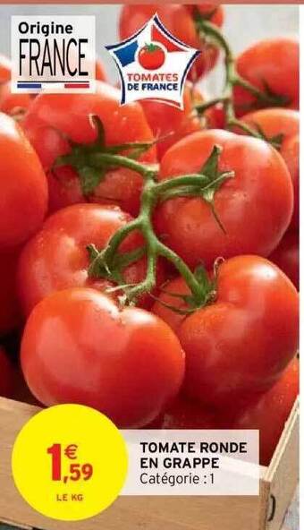 Intermarché Hyper Tomate ronde en grappe offre
