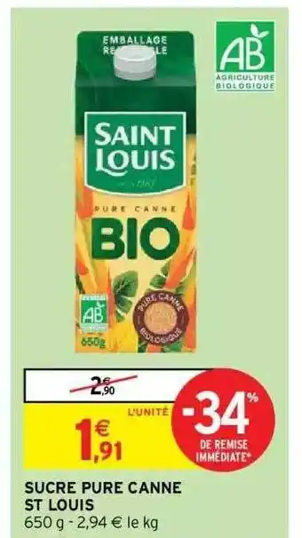 Intermarché Hyper Sucre pure canne st louis offre